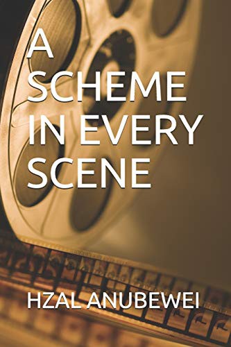 [19348254-6671-4dde-95f6-f31715f257df] A SCHEME IN EVERY SCENE