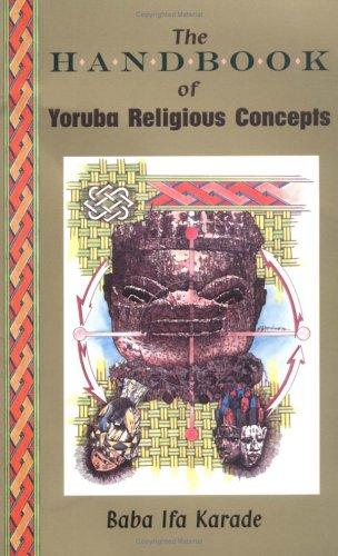 [27df73a3-0be5-4db0-bd51-17c8a4f08f7b] The Handbook of Yoruba Religious Concepts