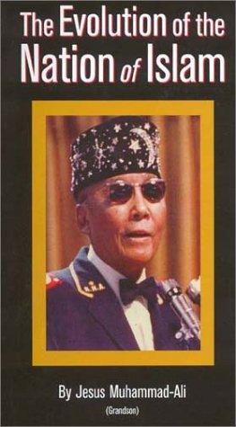 [3b62d9f4-e8dd-490a-a406-b770818b5e36] The Evolution of the Nation of Islam
