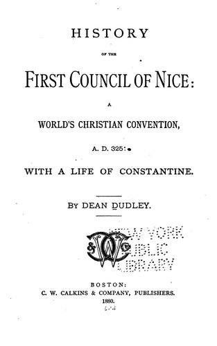 [4a0f8481-0325-444d-b606-515e7747820d] History of the First Council of Nice
