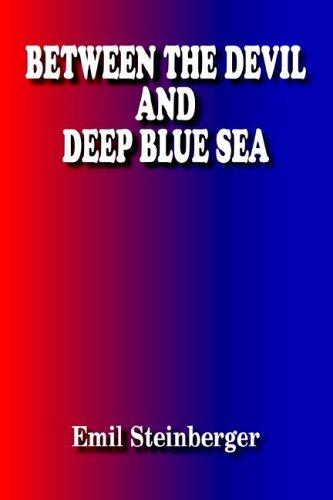 [43d33e80-2eae-453e-80ac-5454e7a0dd2a] Between the Devil and the Deep Blue Sea