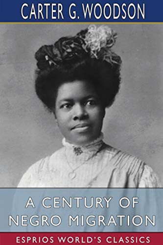 [f910db85-d9c7-427e-ac27-581fb51bc2e6] A Century Of Negro Migration