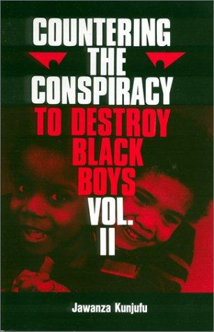 [607b74f7-25d5-4ec7-874f-27604c45d9f1] Countering the Conspiracy to Destroy Black Boys, Vol. 2